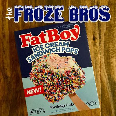 FatBoy Birthday Cake Ice Cream Sandwich Pops: The Frozus Maximus with Shaun (Ep 49)
