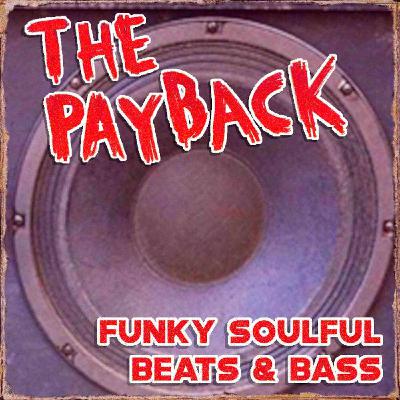 The Payback ft. Decius, Mala, Meduulla, Nubiyan Twist & Nayeh The Payback ft. Decius, Mala, Meduulla, Nubiyan Twist & Nayeh
