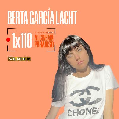 BERTA GARCÍA LACHT | Mi cinema Paradiso 118
