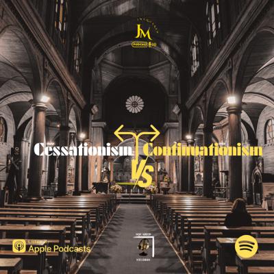 Cessationism VS Continuationism