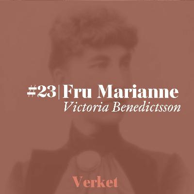 #24 Fru Marianne (1887) – av Victoria Benedictsson #24 Fru Marianne (1887) – av Victoria Benedictsson