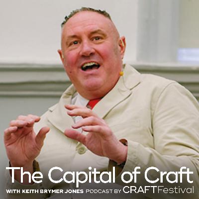 The Capital of Craft Podcast | Keith Brymer-Jones