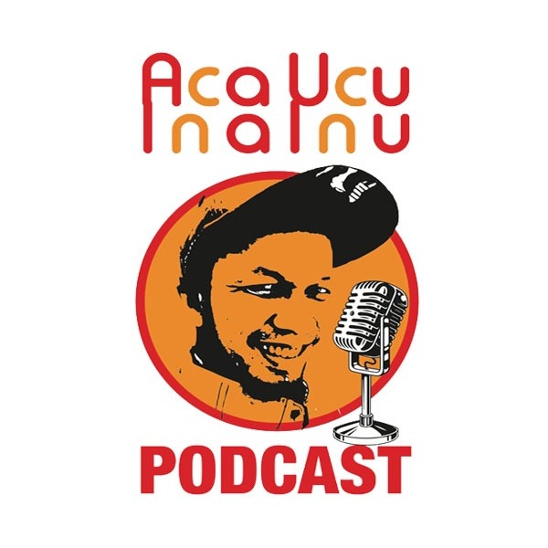 Aca Ucu Ina Inu Podcast