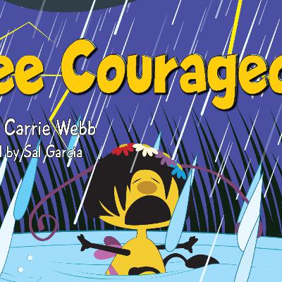 Bee Attitudes: Bee Courageous