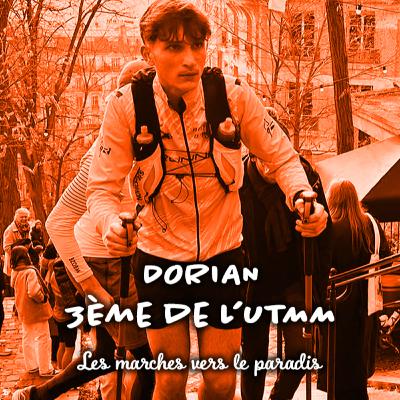#7 : Dorian Houzé - UTMM - Les marches vers le paradis