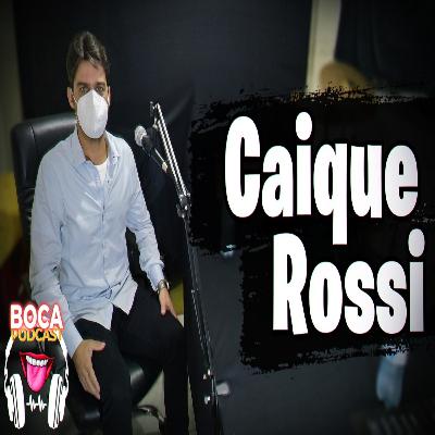 Caique Rossi (prefeito) - Boca Podcast #13