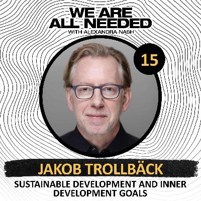 Sustainable Development and Inner Development Goals with Jakob Trollbäck from The New Division