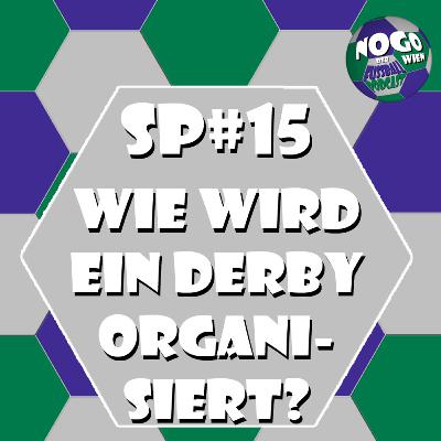 #SP15 - Wie wird ein Derby organisiert? #SP15 - Wie wird ein Derby organisiert?