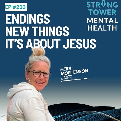 203. Endings | New Things | It's About Jesus 203. Endings | New Things | It's About Jesus