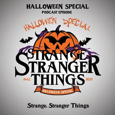 Halloween Special: Hawkins Horrors