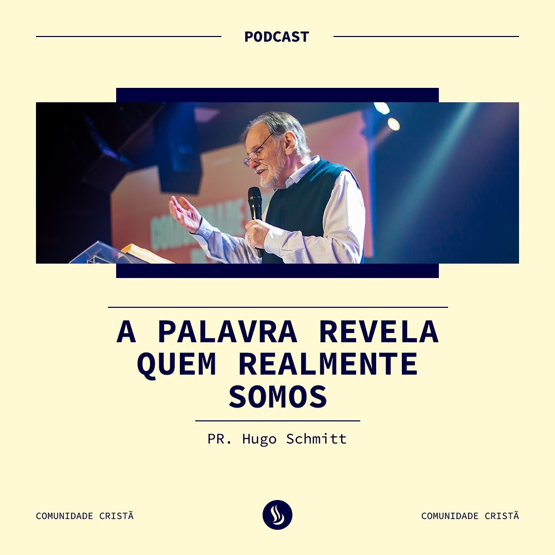 A palavra revela quem realmente somos - PR. HUGO SCHIMITT episode artwork