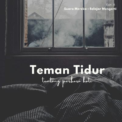 Eps. 8 Suara Mereka : Belajar Mengerti Eps. 8 Suara Mereka : Belajar Mengerti
