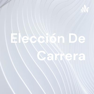 Elección de carrera