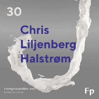 Gäst: Chris Liljenberg Halstrøm Gäst: Chris Liljenberg Halstrøm
