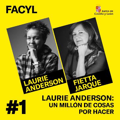 Laurie Anderson y Fietta Jarque