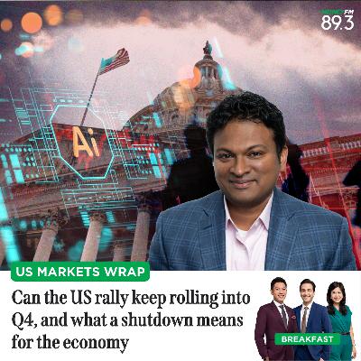US Markets Wrap: Can the US rally keep rolling into Q4, and what a shutdown means for the economy