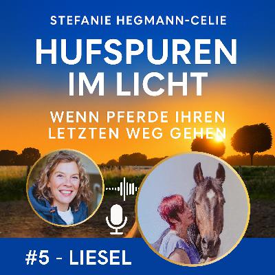 #5 - Lieselotte: Der Weg zur Leichtigkeit