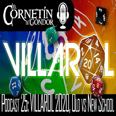 Podcast #25 VillaRol 2020, Rol Old School Vs New School Podcast #25 VillaRol 2020, Rol Old School Vs New School