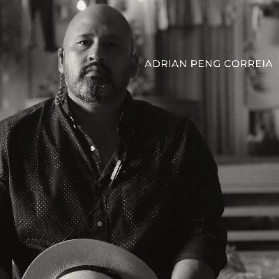 Episode #026 - Adrian Peng Correia