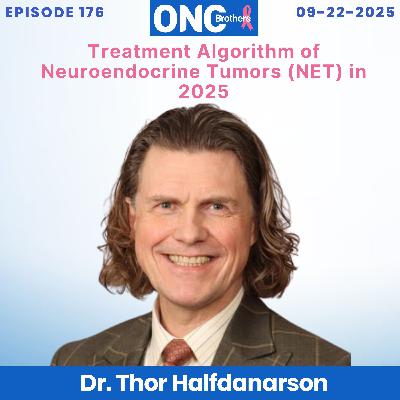 Treatment Algorithm of Neuroendocrine Tumors (NET) in 2025 - Dr. Thor Halfdanarson