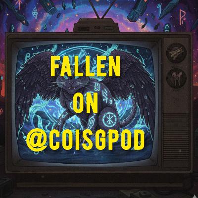 COisG 256: Pod Is In My Side ( Fallen )