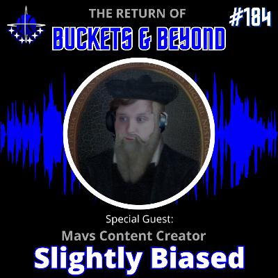 #184 Mavs Fans Moving On Feat. Slightly Biased