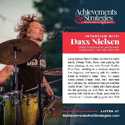 Daxx Nielsen - Cheap Trick Drummer, and formerly Brandi Carlile, Dick Dale, Smashing Pumpkins, and more.