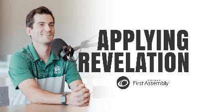 Applying Revelation 2&3 | OwassoFirst Podcast