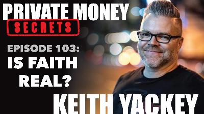 103: Is Faith Real?