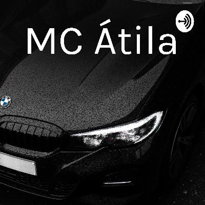 MC Átila percebeu que a vida muda