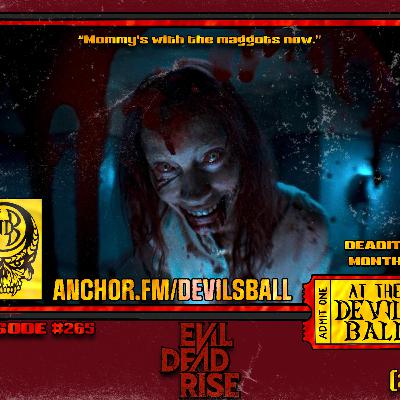 Episode 265: Evil Dead Rise (2023)