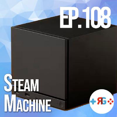Recuncho Gamer Podcast Ep.108: Steam Machine, Game Awards e Post-Píxel á Feira