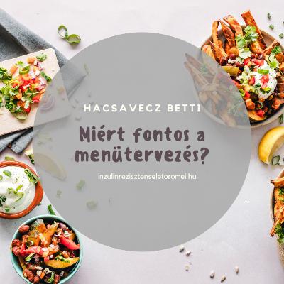 Miért fontos a menütervezés?