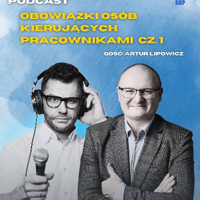 Odcinek 92_Odpowiedzialność osób kierujących_cz.1_gość Artur Lipowicz Odcinek 92_Odpowiedzialność osób kierujących_cz.1_gość Artur Lipowicz