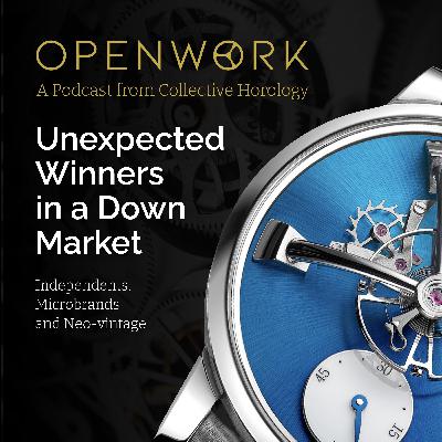 Unexpected Winners in a Down Market – Independents, Microbrands & Neo-vintage – Episode 72