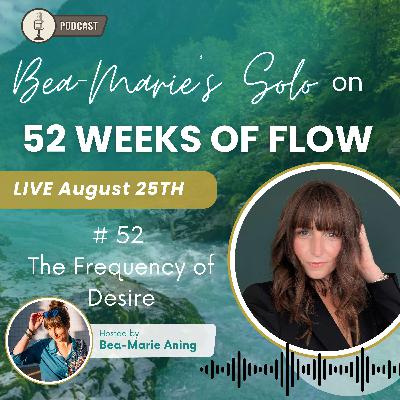2/ #52 The Frequency of Desire