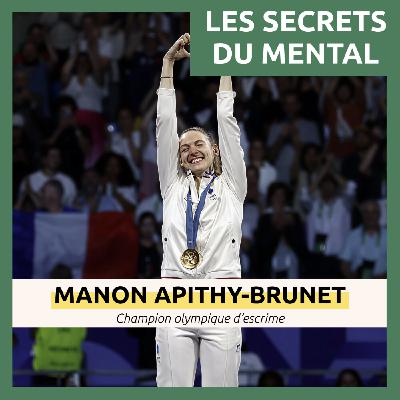 #41 - Manon Apithy Brunet, escrime - De Rio à Paris, du pied du podium à la médaille d’olympique
