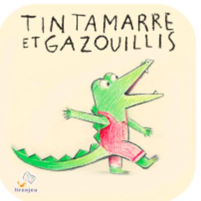 Tintamarre et Gazouillis 05