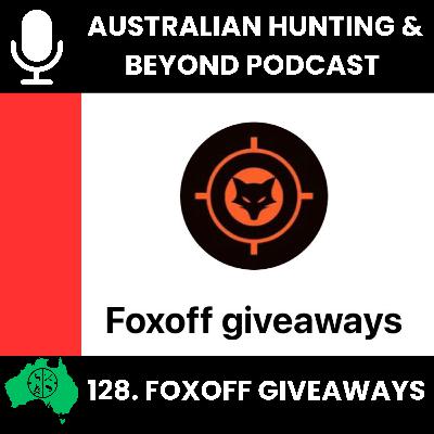 128. Foxoff Giveaways