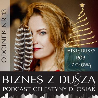 Odc.13 - MISJĘ DUSZY RÓB Z GŁOWĄ