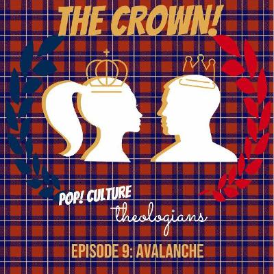 The Crown: Season 4, Episode 9 | Avalanche