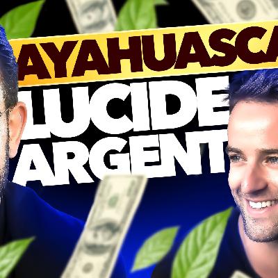 3 entrepreneurs millionnaires parlent de conscience, d'ayahuasca et d'argent