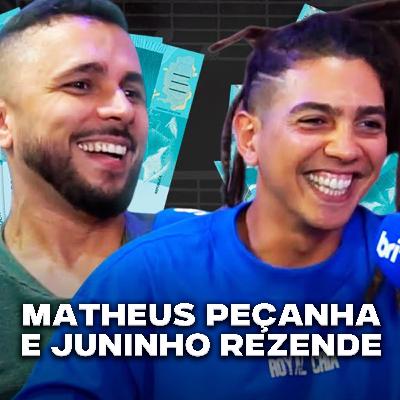 MATHEUS PEÇANHA E JUNINHO REZENDE - Brito Podcast #279