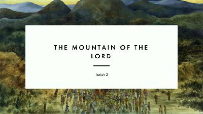 The Mountain of the Lord
