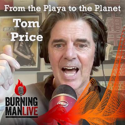 Tom Price - From the Playa to the Planet