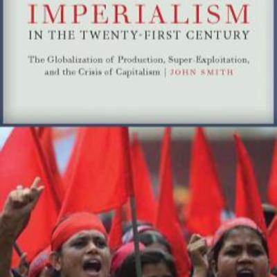 Imperialism in the 21st Century: A Discussion on John Smith and more with Samuel Spellmann