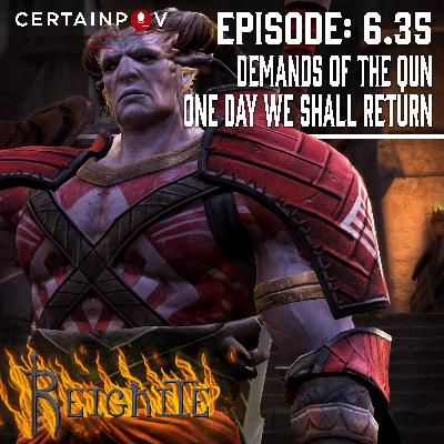 Episode #6.35: Demands of the Qun - One Day We Shall Return