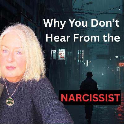Why You Aren’t Hearing From The Narcissist and When You Will Hear From Them Again Why You Aren’t Hearing From The Narcissist and When You Will Hear From Them Again