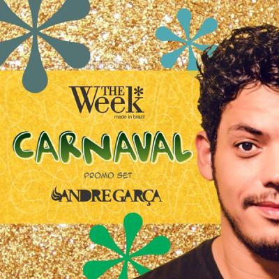DJ Andre Garça - Carnaval The Week Rio 2018 DJ Andre Garça - Carnaval The Week Rio 2018