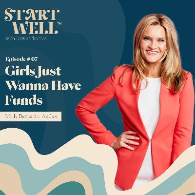 Girls Just Wanna Have Funds - Molly Benjamin Girls Just Wanna Have Funds - Molly Benjamin